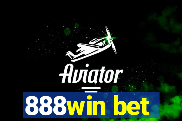 888win bet
